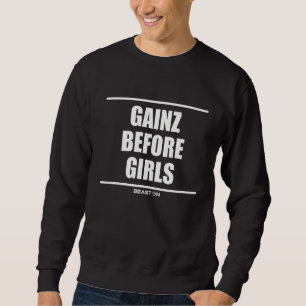 Gains Gainz Before Girls Bodybuilding Gym Fitness Sweatshirt