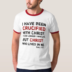 Gal 2:20  I have been crucified with Christ. T-Shirt