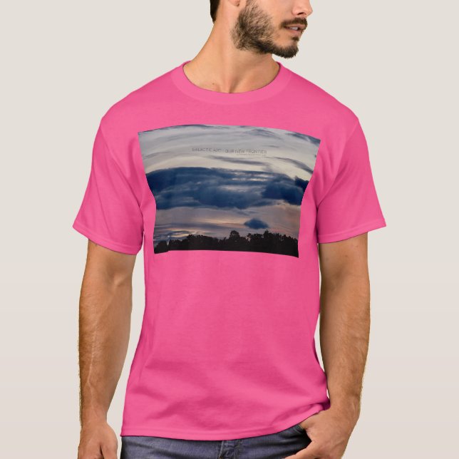 Galactic Art - Our New Frontier T-Shirt (Front)