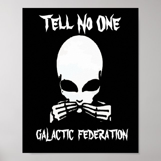 Galactic Federation,  tell No One, edit text, Poster (Front)