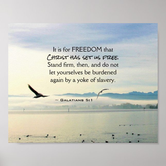 Galatians 5:1 For FREEDOM Christ has set us free Poster (Front)