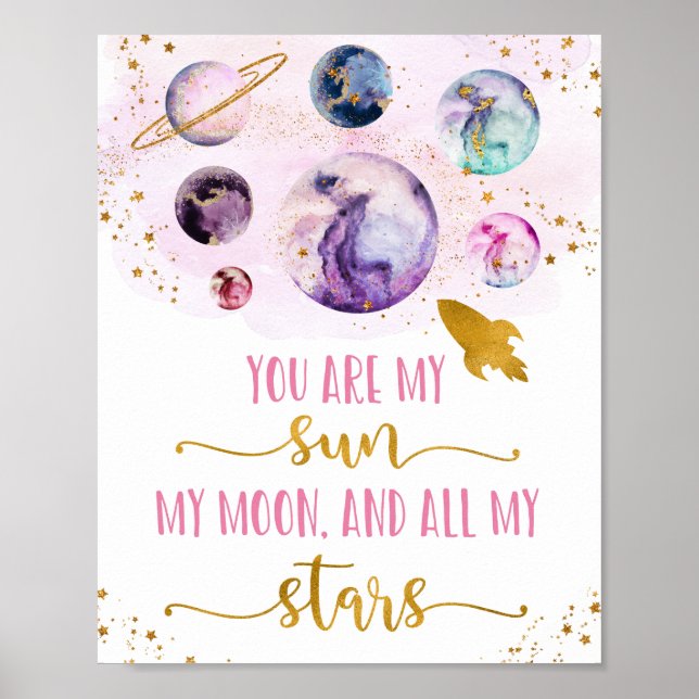 Galaxy Pink Gold You Are My Sun Moon Stars Poster (Front)