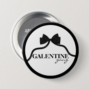 Galentine gang Friend Valentine Black Bow 7.5 Cm Round Badge