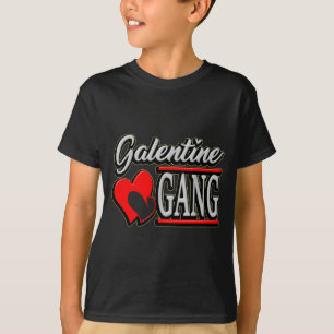 Galentine Gang Funny Valentines Day With The Gir  T-Shirt