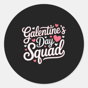 Galentine's Day Squad For Friends Festive Ladies V Classic Round Sticker