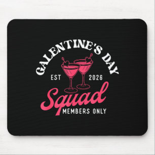 Galentine's Day Squad - Galentine's Day Gals Siste Mouse Pad