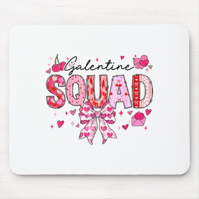 Galentines Day Women Galentines Squad Funny Valent Mouse Pad (Front)