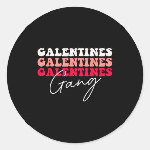 Galentines Gang - Galentine's Day Gals Sisterhood Classic Round Sticker
