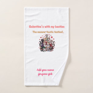 Galentine's with my besties bath towel set