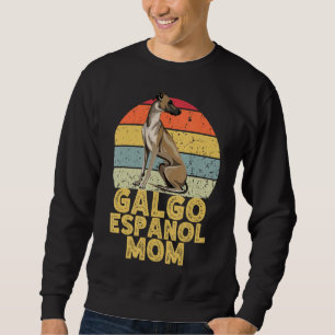 Galgo Español Spanish Greyhound Mum Retro Style Do Sweatshirt