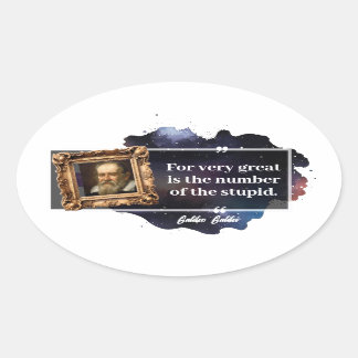 Galileo Galilei Great number of the stupid Oval Sticker