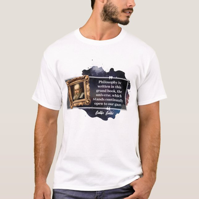 Galileo Galilei Quote Shirt (Front)
