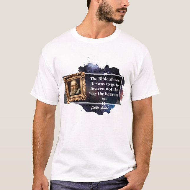 Galileo Galilei Quote T-Shirt (Front)