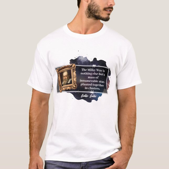 Galileo Galilei Quote T-Shirt (Front)