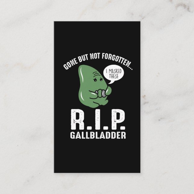 Gallbladder Gone But Not Forgotten Business Card (Front)