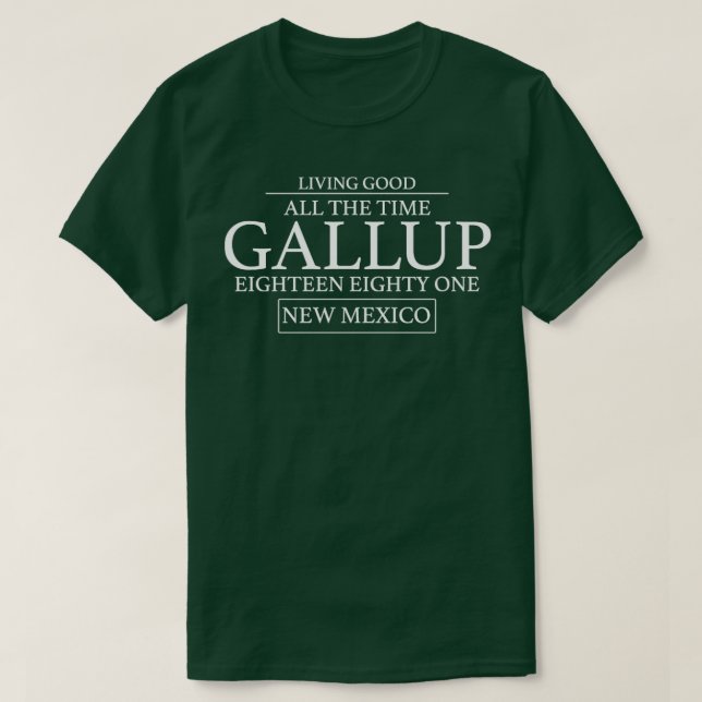 Gallup New Mexico 3 T-Shirt (Design Front)