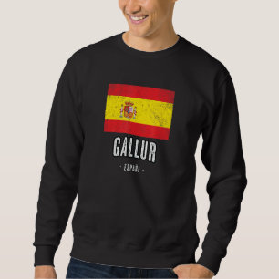 Gallur Spain Es Flag City   Bandera Ropa Sweatshirt