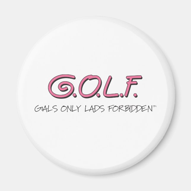 GALS ONLY LADS FORBIDDEN MAGNET (Front)