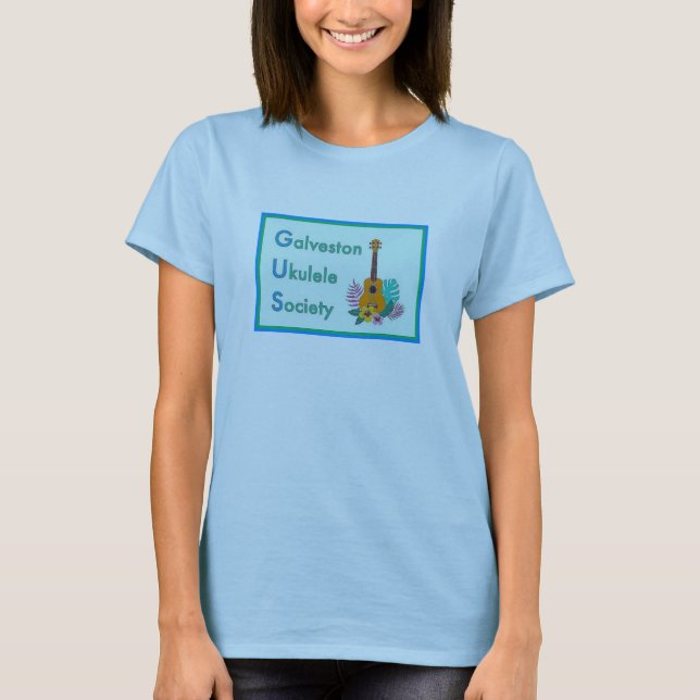 Galveston Ukulele Society GUS Women’s  T-shirt  (Front)