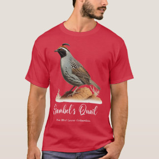 Gambels Quail The Bird Lover Collection TShirt 1