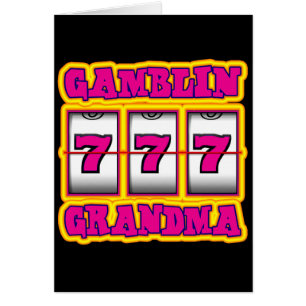 GAMBLIN GRANDMA