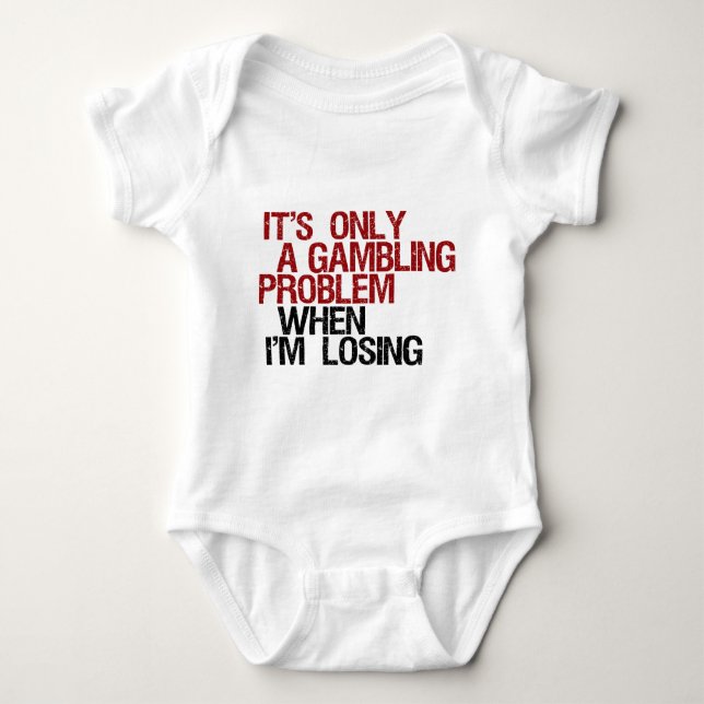 Gambling Problem Baby Bodysuit (Front)