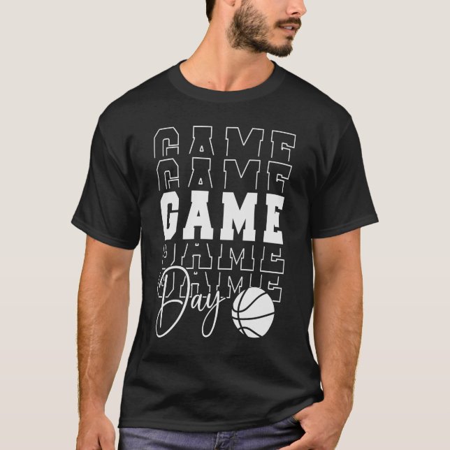 Game Day Basketball Sport T-Shirt (Front)