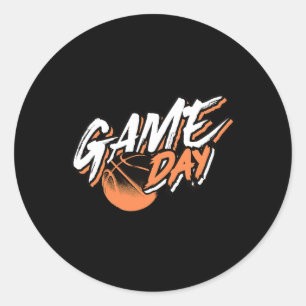 Game Day Motivational Basketball Saying Classic Round Sticker