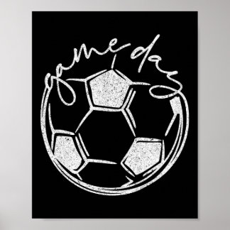 Game Day Soccer Byll Sports Men Women Kids Gifts  Poster