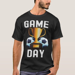 Game Day Soccer Football Quotes Cool Family T-Shirt