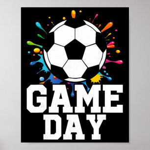 Game Day Soccer Game Day Poster
