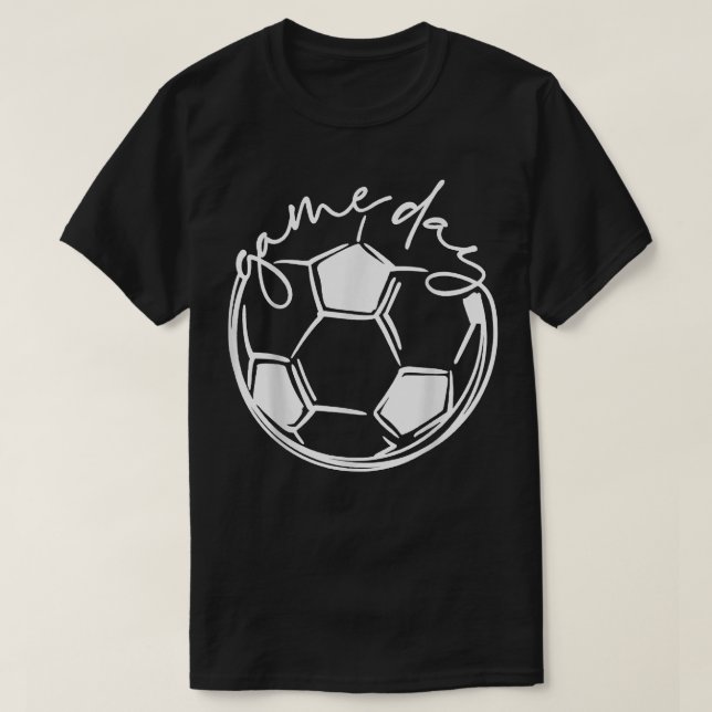 Game Day , Sports Parent , Soccer Mom  T-Shirt (Design Front)