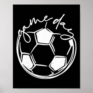 Game Day Sports Parent Soccer Mum  Poster