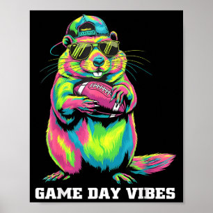 Game Day Vibes Funny Tribal Groundhog Holding Foot Poster