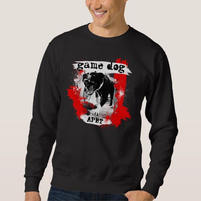 Game Dog Apbt American Pitbull Terrier Sweatshirt (Front)