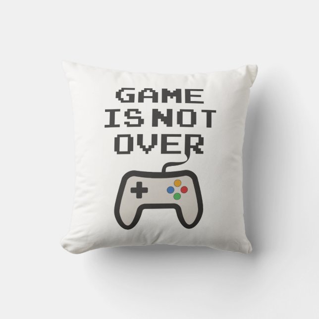 Game is not over cushion (Front)