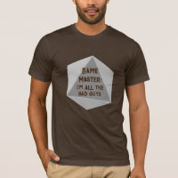 Game Master I'm ALL the Bad Guys Men's T-Shirt