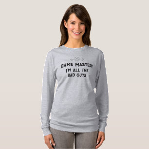 Game Master I'm ALL the Bad Guys Women's T-Shirt