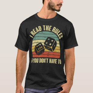 Game Night Adults Funny Board Games I Read The Rul T-Shirt