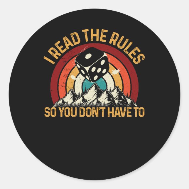 Game Night Board Games I Read The Rules So I Dont  Classic Round Sticker (Front)