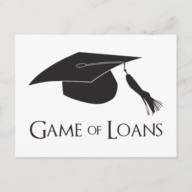 Game of College Graduation Loans Postcard (Front)