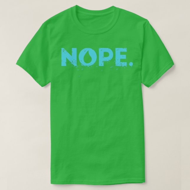 game of nope T-Shirt (Design Front)