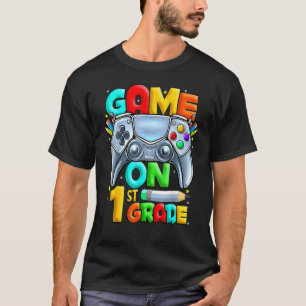 Game On 1st Grade Back To School 1st Grade Level U T-Shirt