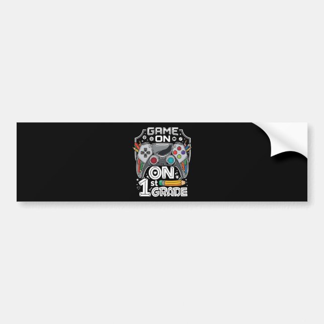 Game On 1st Grade Back to School Bumper Sticker (Front)