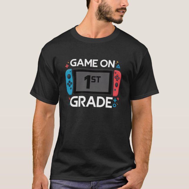 Game On 1st Grade Back To School Funny Gamer  T-Shirt (Front)