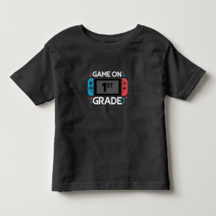 Game On 1st Grade Back To School Funny Gamer  Toddler T-Shirt