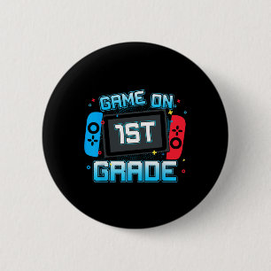 Game On 1st Grade Gamer Back To School Boys Kids 6 Cm Round Badge