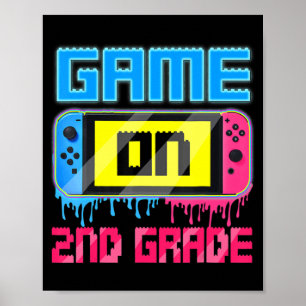 Game On 2nd Grade Gaming Gamer Back To School Stud Poster