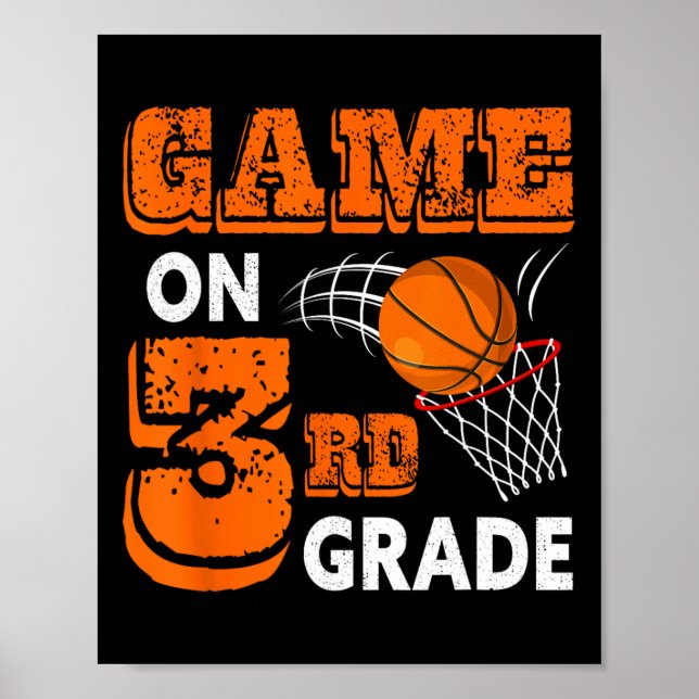 Game On 3rd Grade Bysketbyll Byck To School Fun Gi Poster (Front)