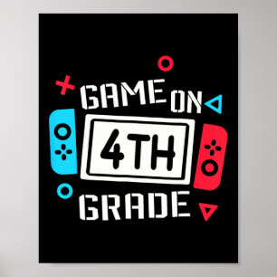 Game On 4th Grade Boys Kids Fourth Grade Back To S Poster